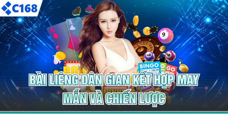 Bài liêng dân gian kết hợp may mắn và chiến lược