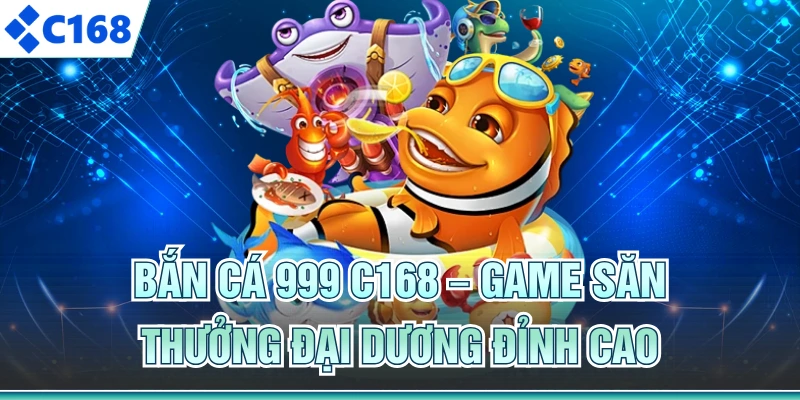Bắn Cá 999
