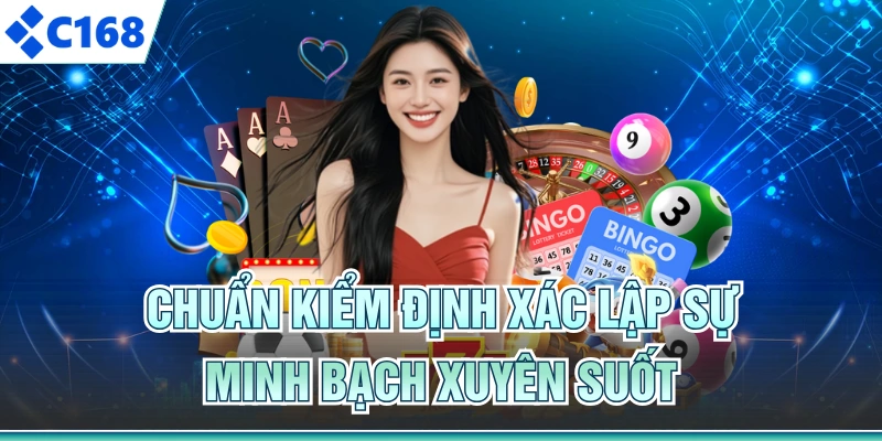 Chuẩn kiểm định xác lập sự minh bạch xuyên suốt