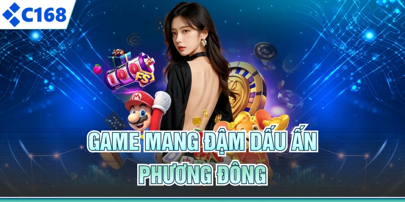 Game mang đậm dấu ấn phương Đông