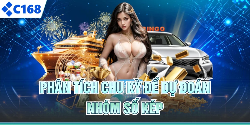 Phân tích chu kỳ để dự đoán nhóm số kép