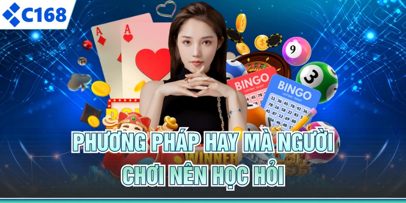 Phương pháp hay mà người chơi nên học hỏi