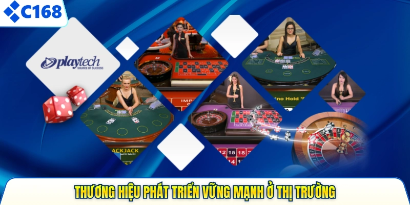 Thương hiệu phát triển vững mạnh ở thị trường